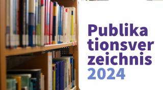 Titelbild des Publikationsverzeichnisses 2024, Bild mit Bücherregal aus der EVHN-Bibliothek